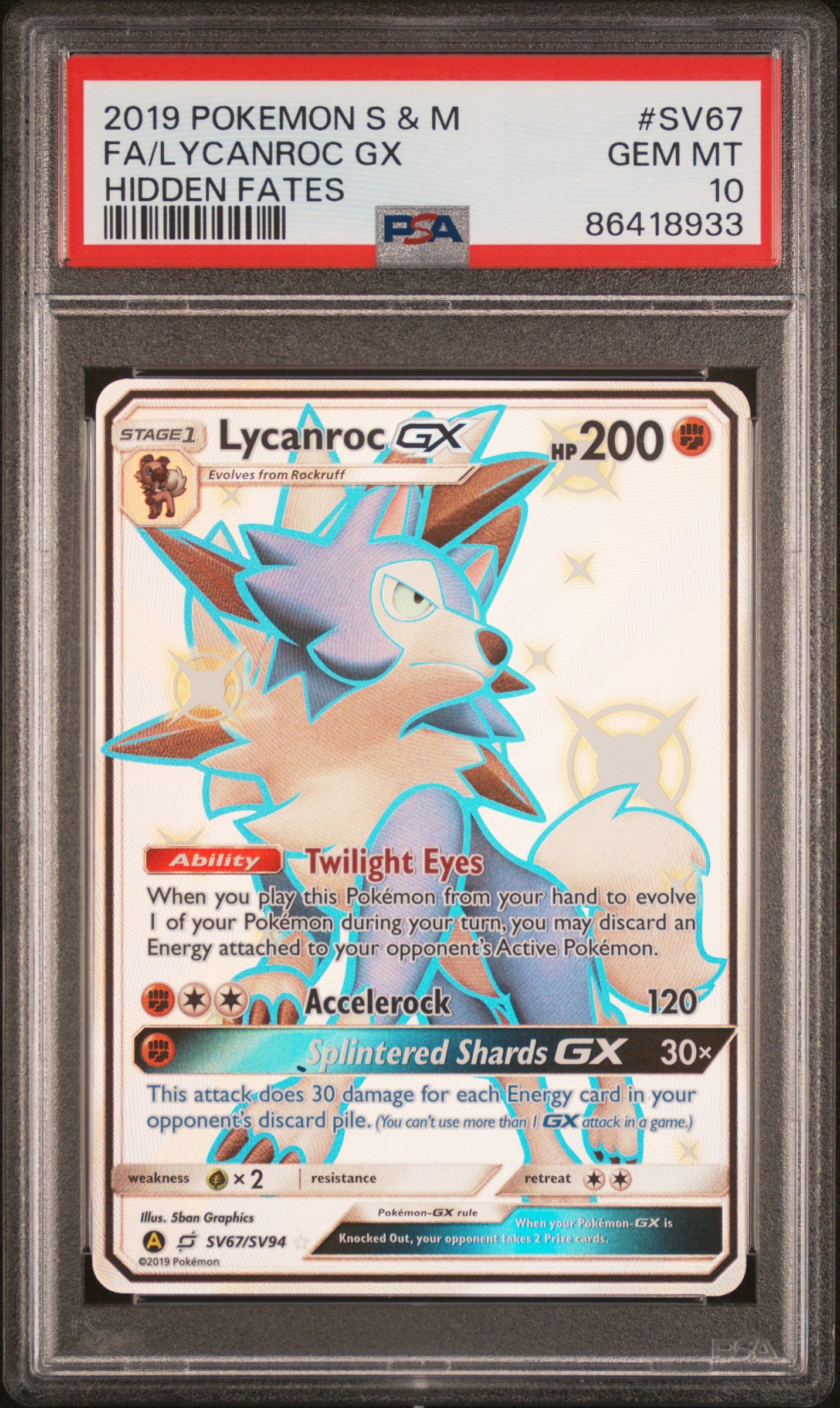 PSA 10 GEM MT Lycanroc GX - Hidden Fates Full Art Holo SV67/SV94