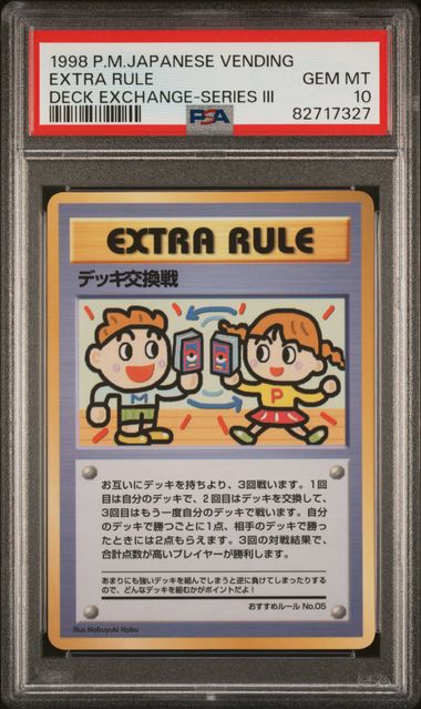 PSA 10 GEM MT Extra Rule Deck Exchange - Series 3 Vending Machine *Japanese*