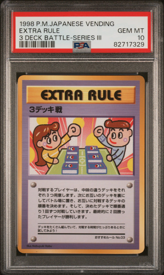 PSA 10 GEM MT Extra Rule 3 Deck Battle - Series 3 Vending Machine *Japanese*