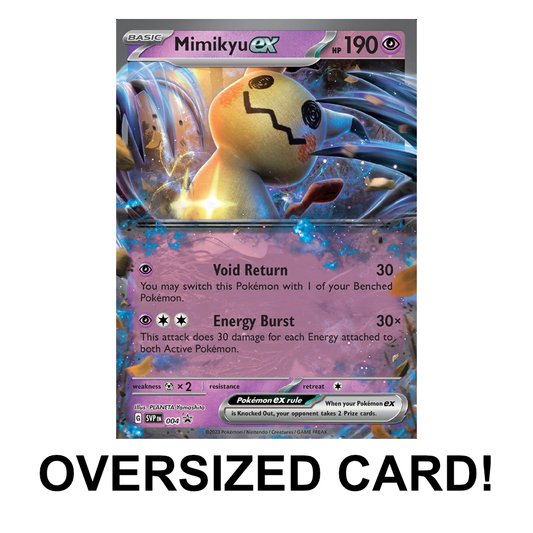 Mimikyu ex SVP004 - Promo Oversized Card